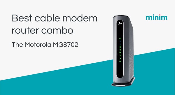 Best cable modem router combo for Xfinity: Motorola MG8702