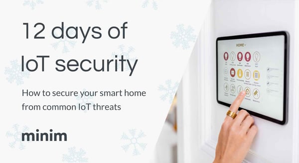 12 days of IoT security