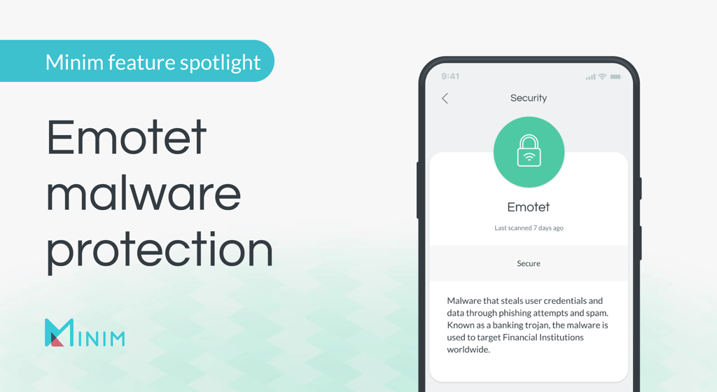 Minim feature spotlight: Emotet malware protection