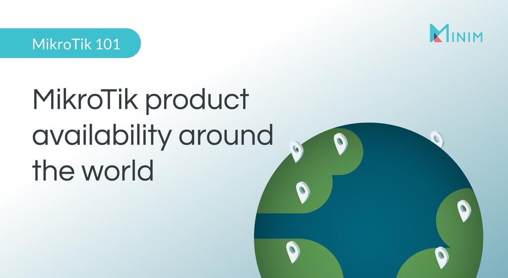 MikroTik product availability around the world