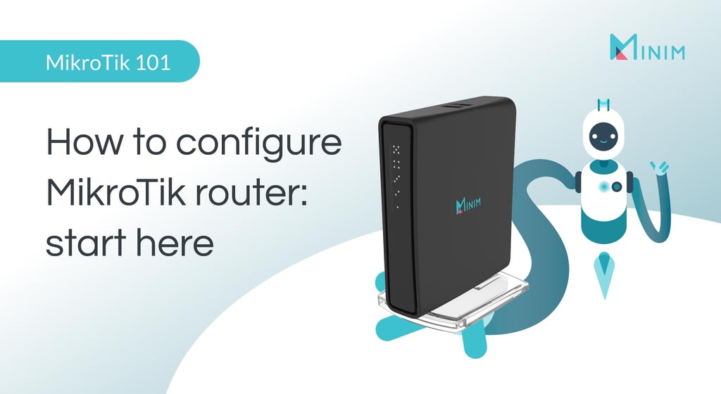 How to configure MikroTik router: start here