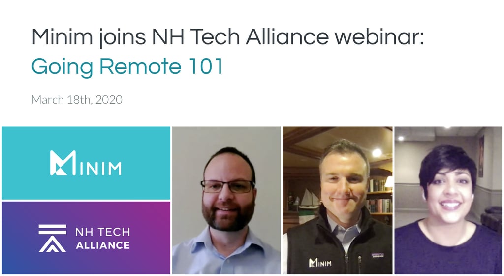 Minim joins NH Tech Alliance webinar: Going Remote 101