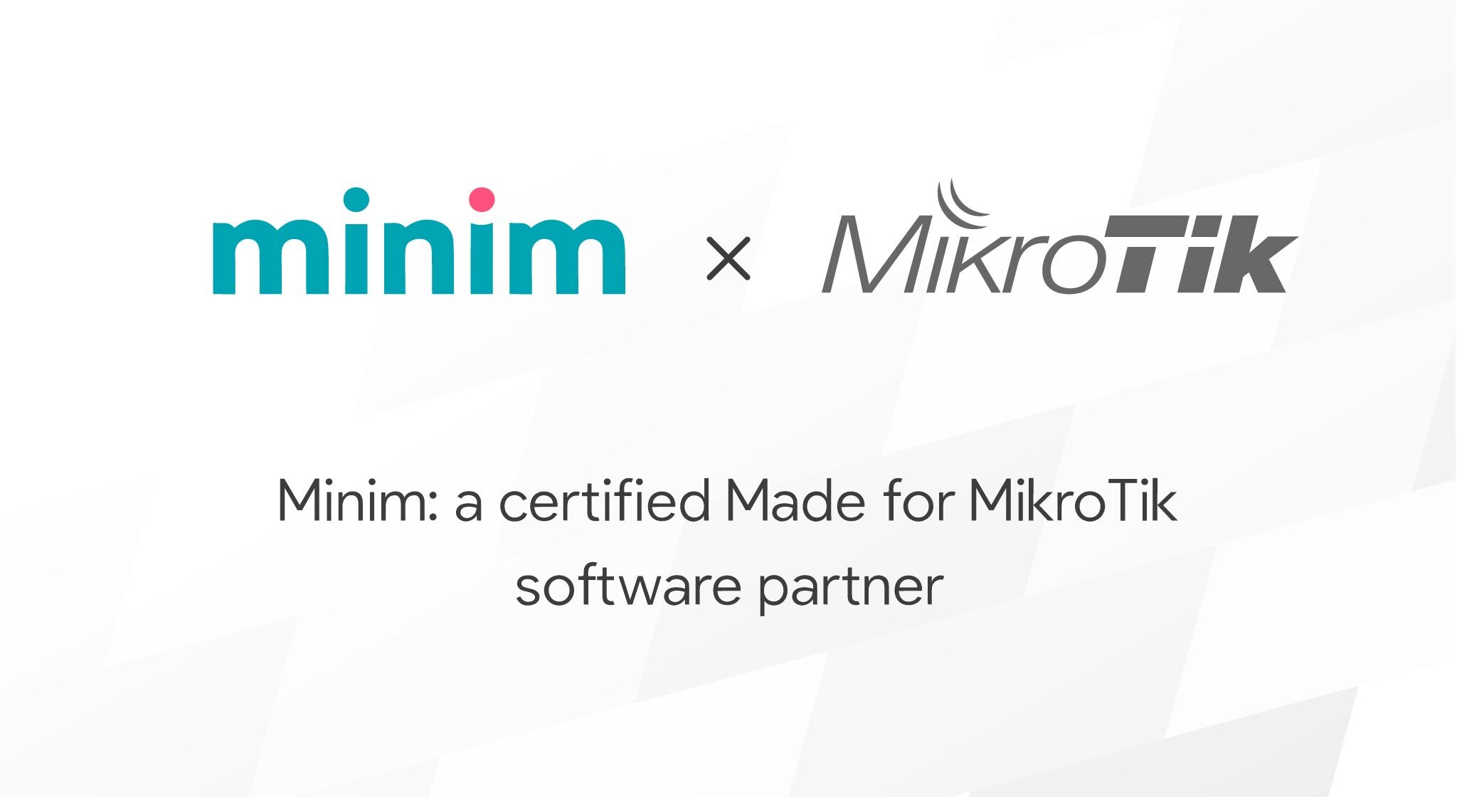 <img src=“minim-mikrotik-certified-software-partner.png” alt=“minim-manage-remote-MikroTik-firmware-updates-for-automated-MikroTik-cloud-managment”>