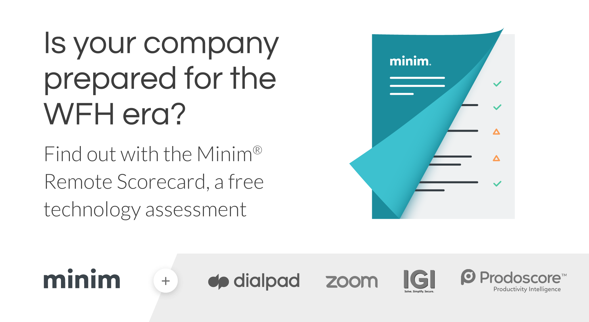 Safeguard your WFH strategy for 2021 and beyond with the Minim® Remote Scorecard