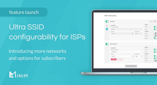 Introducing Ultra SSID configurability for ISPs