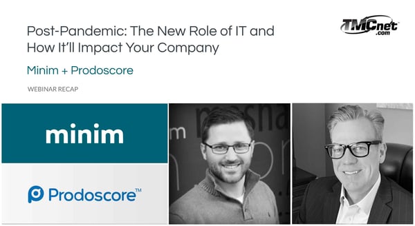 The New Role of IT and How It’ll Impact Your Company [webinar recap]