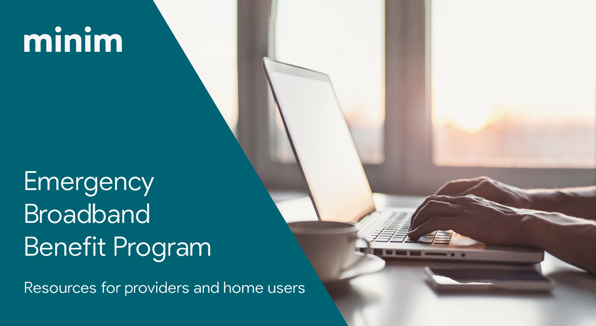 The Emergency Broadband Benefit Program assistance for